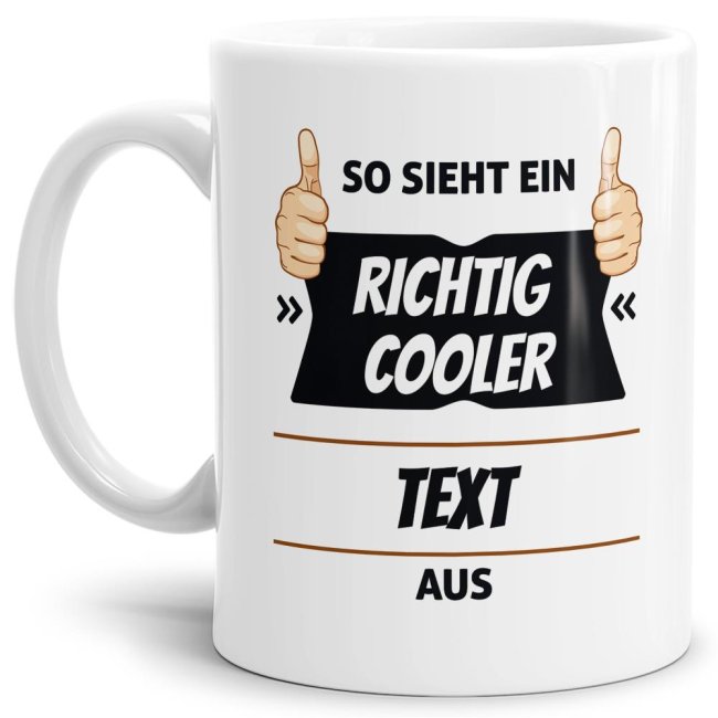 Berufe Tasse - So sieht ein richtig cooler -Ihr Text- aus