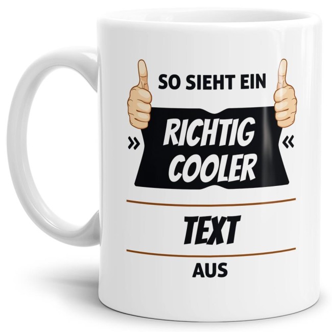 Berufe Tasse - So sieht ein richtig cooler -Ihr Text- aus