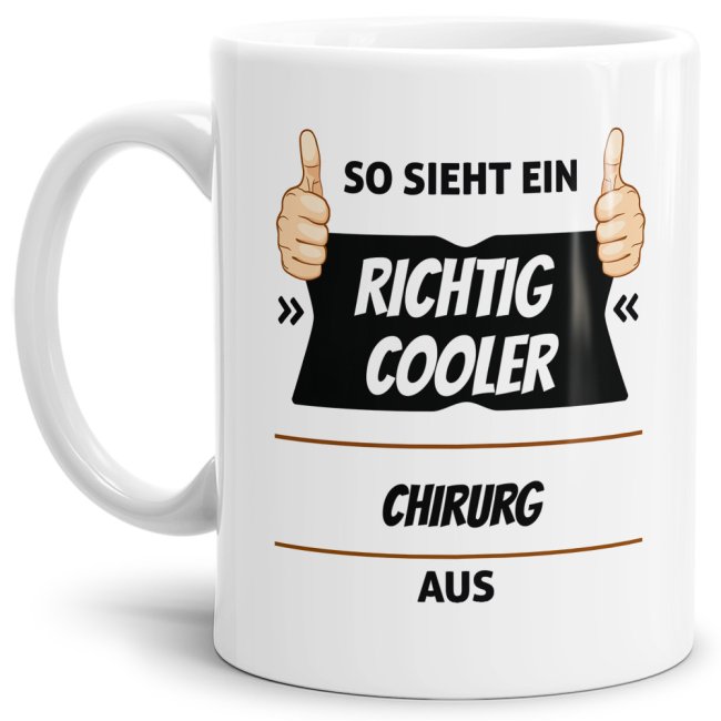 Berufe Tasse - So sieht ein richtig cooler Chirurg aus