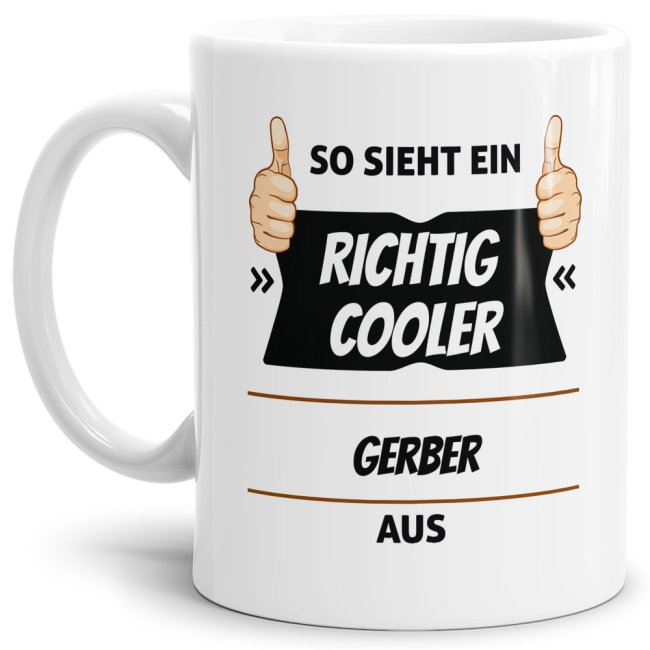 Berufe Tasse - So sieht ein richtig cooler Gerber aus