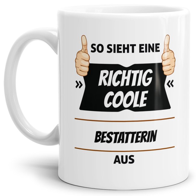 Berufe Tasse - So sieht eine richtig coole Bestatterin aus