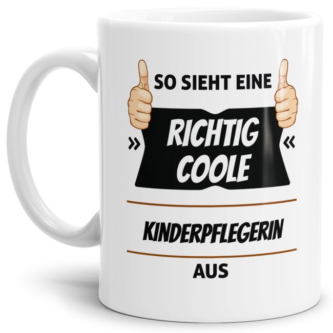 Berufe Tasse - So sieht eine richtig coole Kinderpflegerin aus