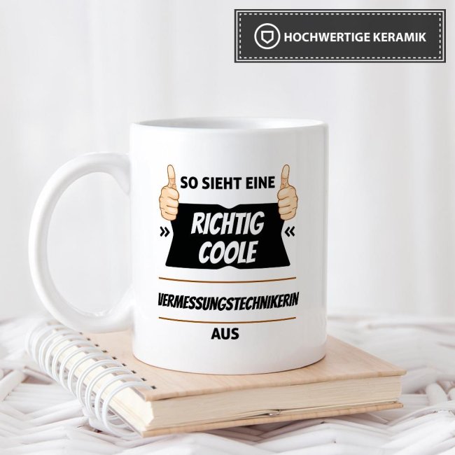 Berufe Tasse - So sieht eine richtig coole Vermessungstechnikerin aus