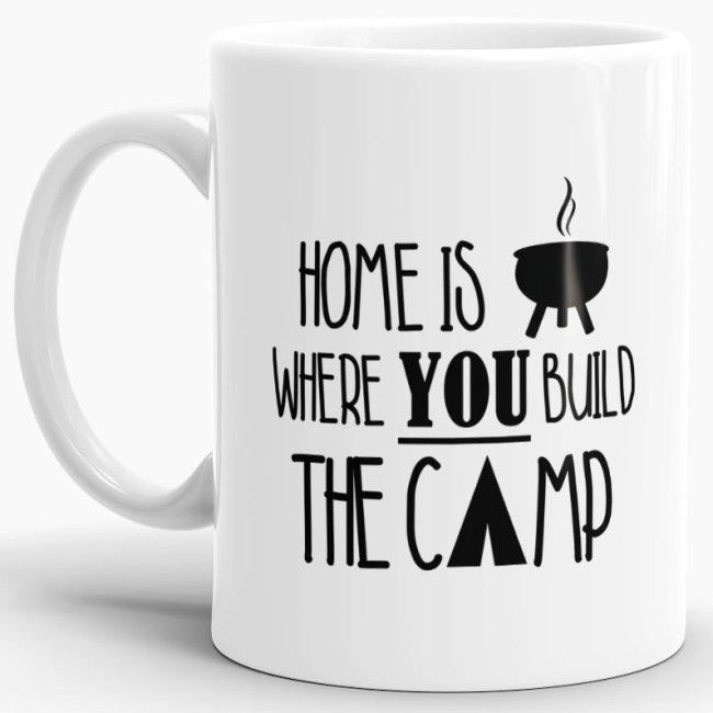 Tasse - Home is where you build the Camp - Weiss