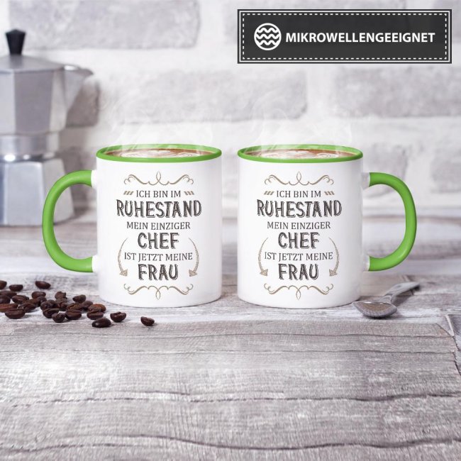 Tasse Rente - Mein einziger Chef ist jetzt meine Frau - Hellgr&uuml;n