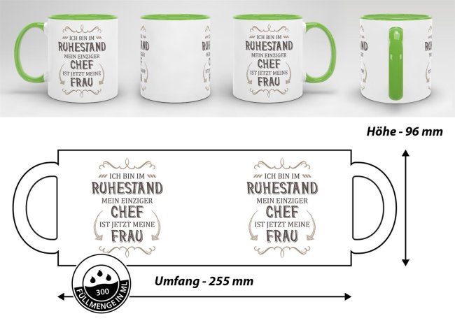 Tasse Rente - Mein einziger Chef ist jetzt meine Frau - Hellgr&uuml;n