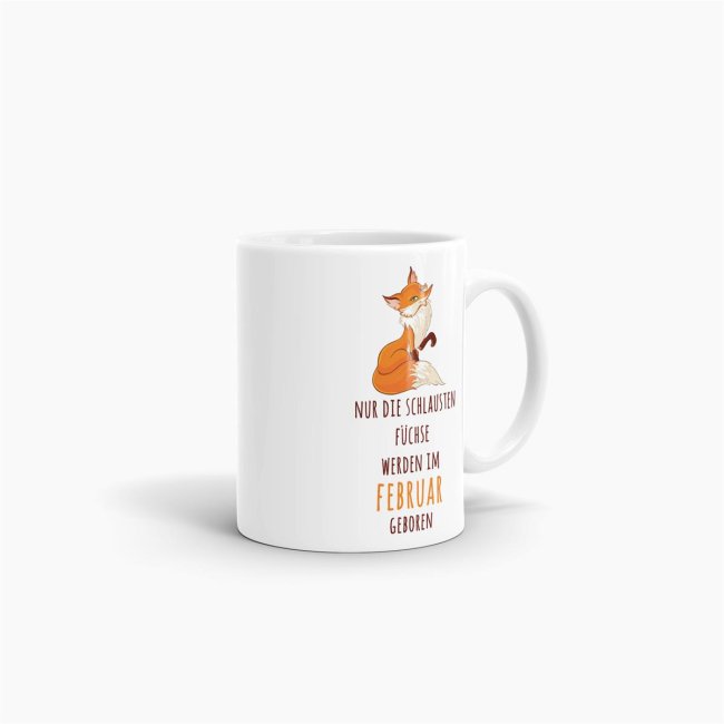 Tasse Die schlausten F&uuml;chse werden im Februar geboren - Wei&szlig;