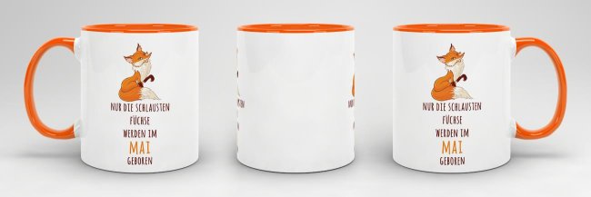 Tasse Die schlausten F&uuml;chse werden im Mai geboren - Orange