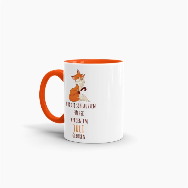 Tasse Die schlausten F&uuml;chse werden im Juli geboren - Orange
