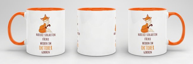 Tasse Die schlausten F&uuml;chse werden im Oktober geboren - Orange