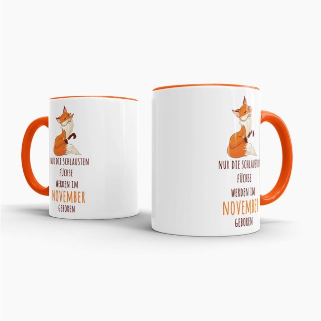 Tasse Die schlausten F&uuml;chse werden im November geboren - Orange