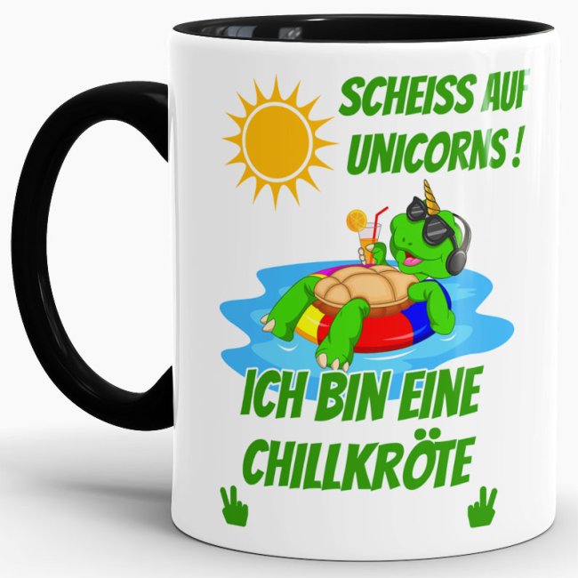 Tasse Scheiss auf Unicorns ich bin eine Chillkr&ouml;te Schwarz