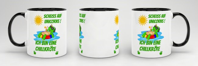 Tasse Scheiss auf Unicorns ich bin eine Chillkr&ouml;te Schwarz