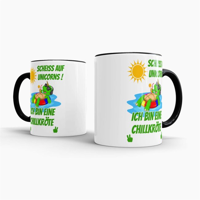Tasse Scheiss auf Unicorns ich bin eine Chillkr&ouml;te Schwarz