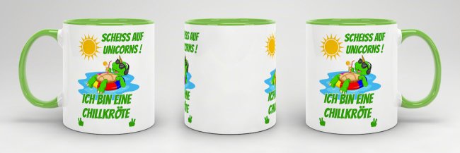 Tasse Scheiss auf Unicorns ich bin eine Chillkr&ouml;te Hellgr&uuml;n