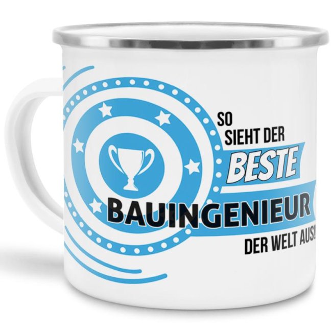 Emaille-Tasse mit Spruch - So sieht der beste Bauingenieur aus