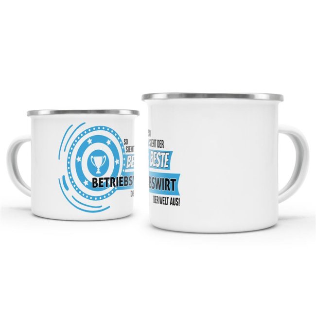 Emaille-Tasse mit Spruch - So sieht der beste Betriebswirt aus