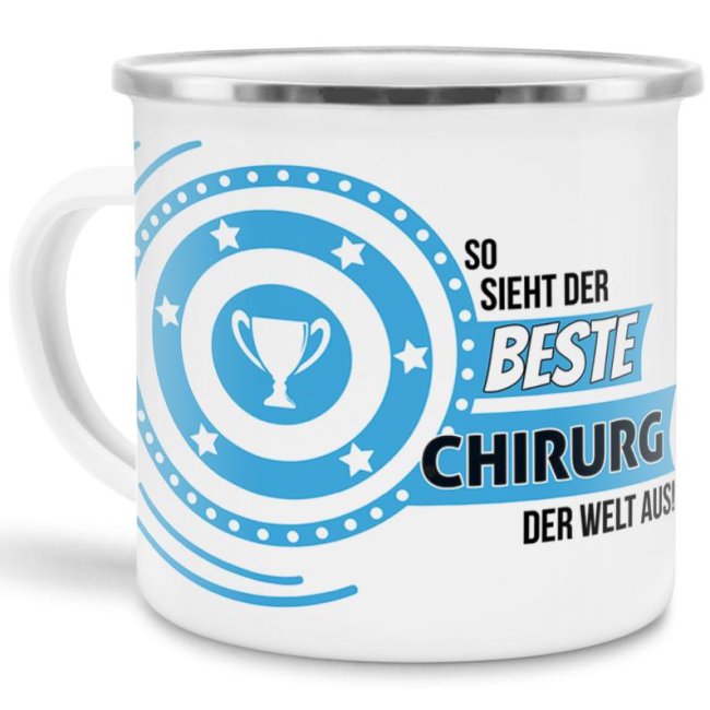 Emaille-Tasse mit Spruch - So sieht der beste Chirurg aus