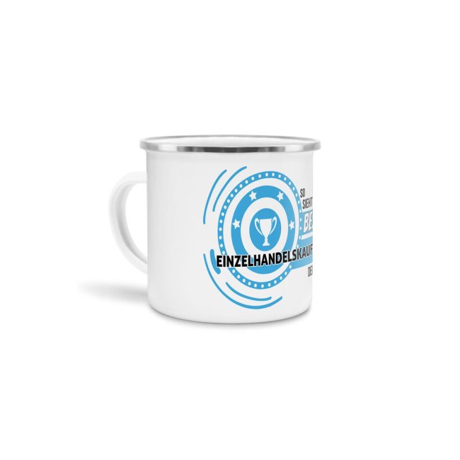 Emaille-Tasse mit Spruch - So sieht der beste Einzelhandelskaufmann aus