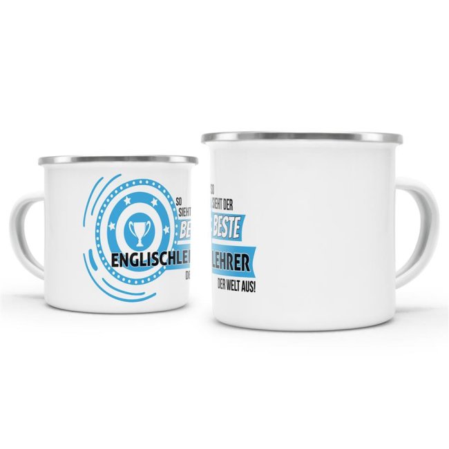Emaille-Tasse mit Spruch - So sieht der beste Englischlehrer aus