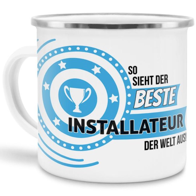 Emaille-Tasse mit Spruch - So sieht der beste Installateur aus