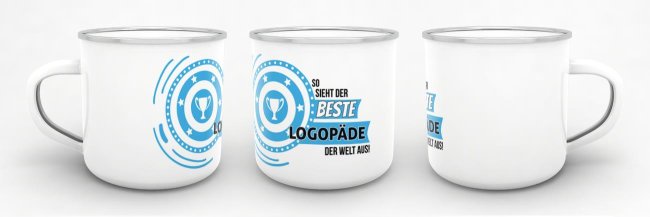 Emaille-Tasse mit Spruch - So sieht der beste Logop&auml;de aus