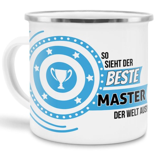 Emaille-Tasse mit Spruch - So sieht der beste Master aus