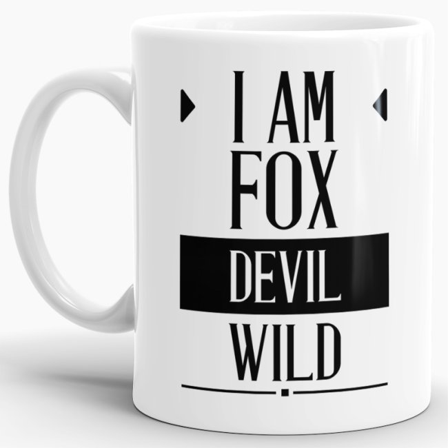 Tasse - I am foxdevilwild - Wei&szlig;