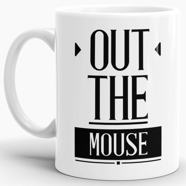 Tasse - Out the mouse - Wei&szlig;