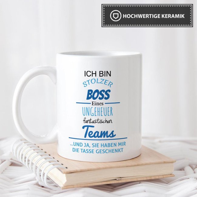 Tasse Stolzer Boss eines ungeheuer fantastischen Teams