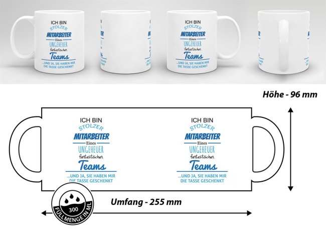 Tasse Stolzer Mitarbeiter eines ungeheuer fantastischen Teams