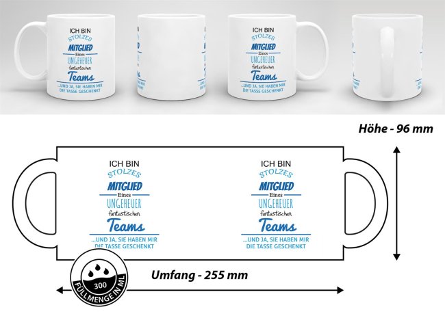 Tasse Stolzer Mitglied eines ungeheuer fantastischen Teams