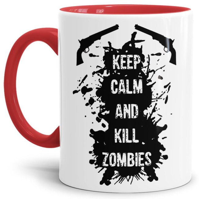 Tasse Keep Calm and kill Zombies Rot