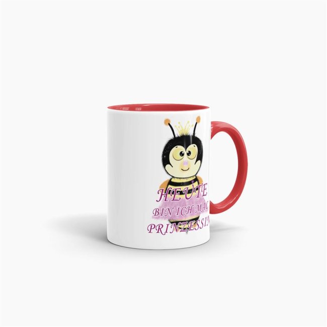Bienen -Tasse Heute bin ich mal Prinzessin Rot