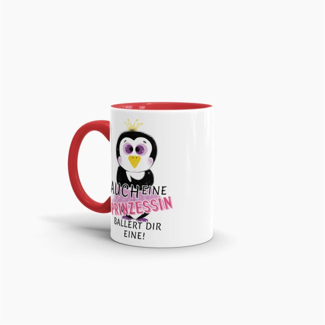 Pinguin -Tasse Auch ein Prinzessin ballert dir eine Rot
