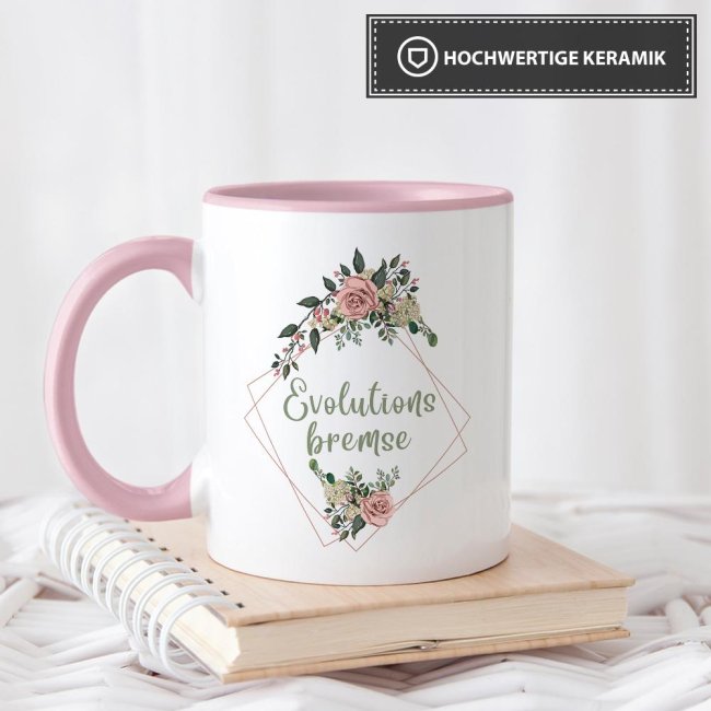 Tasse Blumen - Evolutionsbremse - Innen &amp; Henkel Rosa