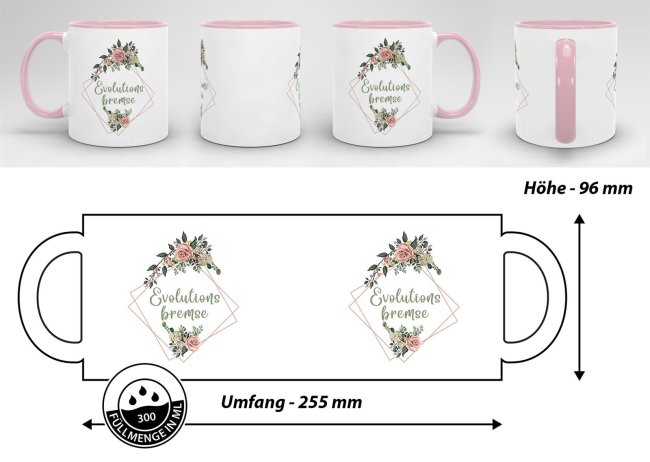 Tasse Blumen - Evolutionsbremse - Innen &amp; Henkel Rosa