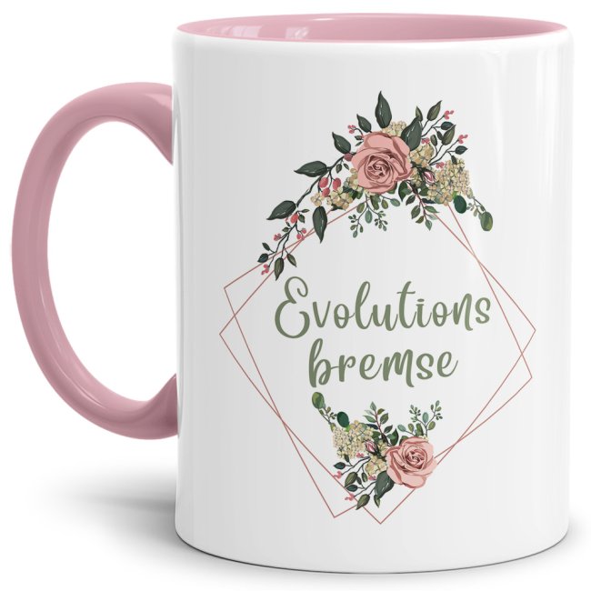 Tasse Blumen - Evolutionsbremse - Innen &amp; Henkel Rosa