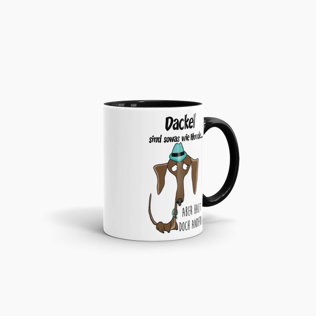 Dackeltasse - Dackel sind sowas wie Hunde&hellip; - Innen &amp; Henkel Schwarz