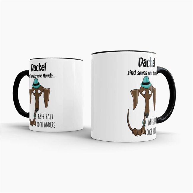 Dackeltasse - Dackel sind sowas wie Hunde&hellip; - Innen &amp; Henkel Schwarz