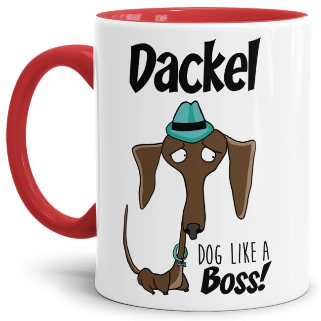 Tasse Dackel - Dog like a Boss! Innen/ Henkel Rot