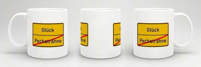 Tasse - Ortsschilder Pechstr&auml;hne -&gt; Gl&uuml;ck