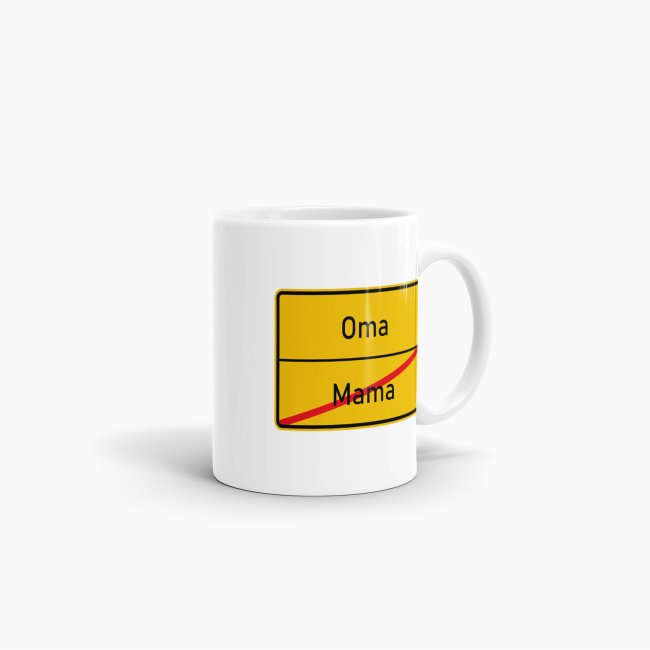 Tasse - Ortsschilder Mama -&gt; Oma