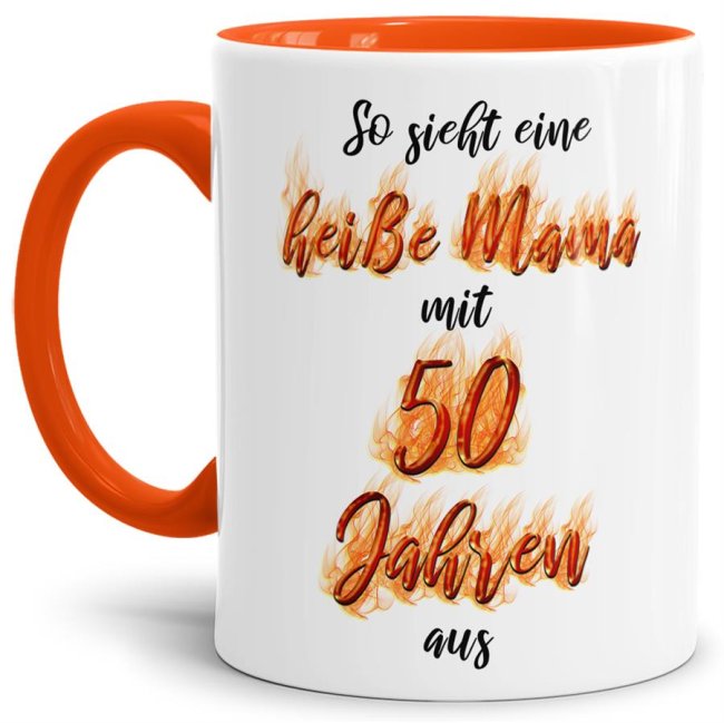 Tasse Es dauer XX Jahre um so gut auszusehen -Alter w&auml;hlbar- Mama zum 50. Geburtstag Innen &amp; Henkel Orange