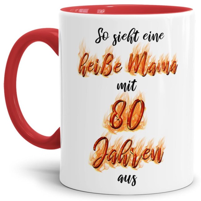 Tasse Es dauer XX Jahre um so gut auszusehen -Alter w&auml;hlbar- Mama zum 80. Geburtstag Innen &amp; Henkel Rot