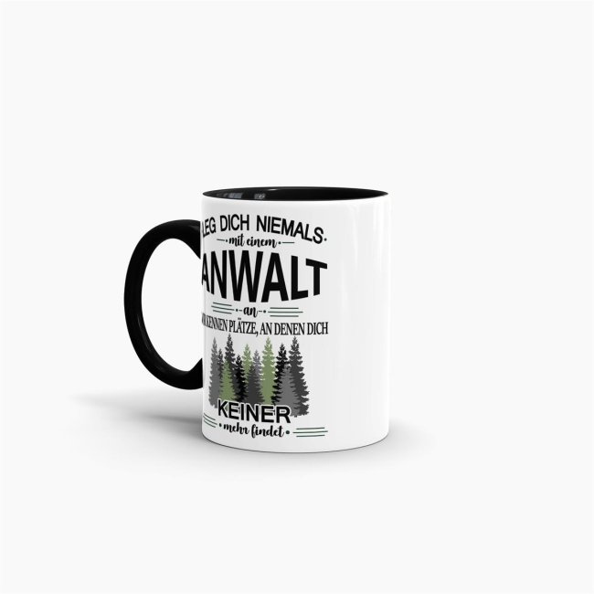 Berufe-Tasse - Leg dich niemals mit einem Anwalt an - Schwarz