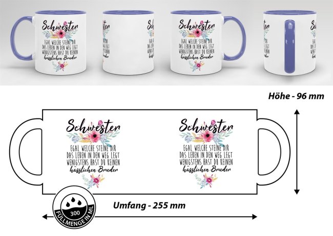 Tasse "Schwester - Wenigstens hast du keinen h&auml;sslichen Bruder" - Innen &amp; Henkel Blau