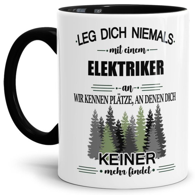 Berufe-Tasse - Leg dich niemals mit einem Elektriker an - Schwarz