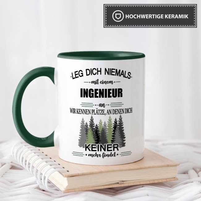 Berufe-Tasse - Leg dich niemals mit einem Ingenieur an - Dunkelgr&uuml;n