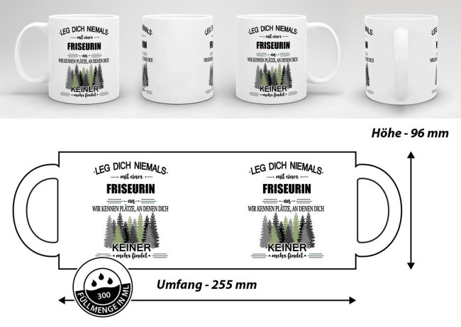 Berufe-Tasse - Leg dich niemals mit einer Friseurin an - Wei&szlig;